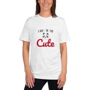 I Know I am Cute Couples Shirt!