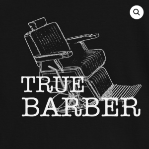 True Barber Unisex - T-Shirt