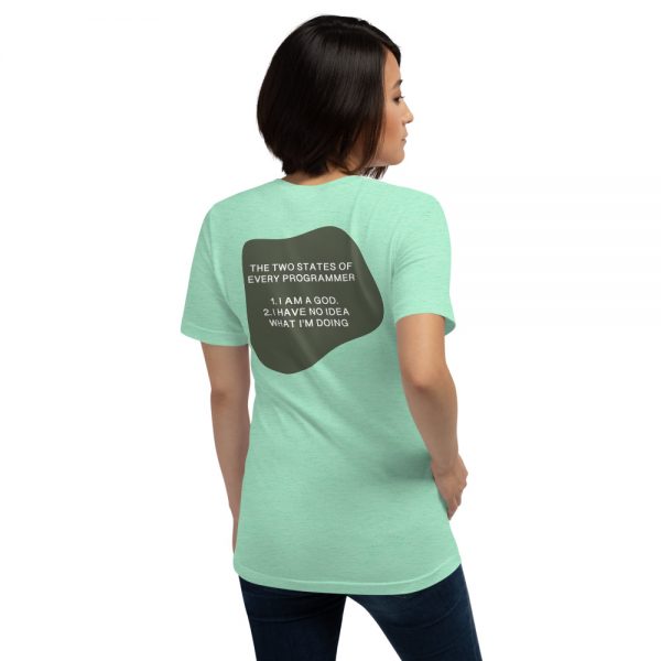 Two States of Programmer - Unisex T-Shirt - Image 2