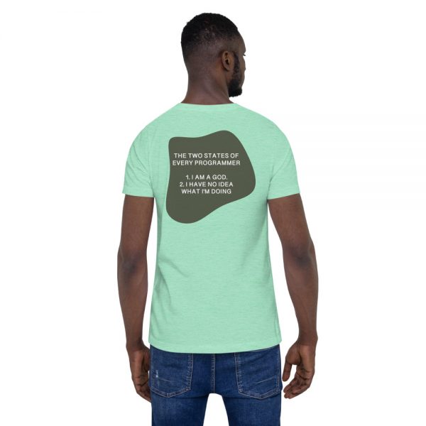 Two States of Programmer - Unisex T-Shirt - Image 10
