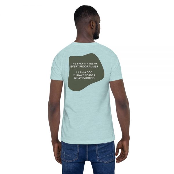 Two States of Programmer - Unisex T-Shirt - Image 13