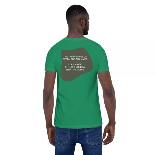 Two States of Programmer - Unisex T-Shirt - Image 7