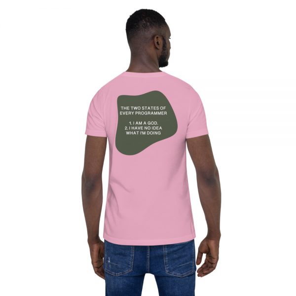 Two States of Programmer - Unisex T-Shirt - Image 11