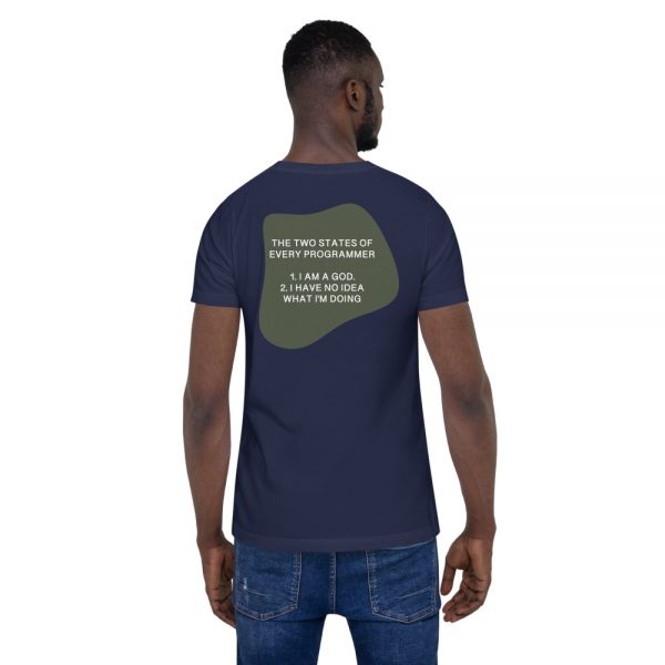 Two States of Programmer - Unisex T-Shirt - Image 4
