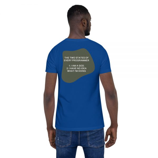 Two States of Programmer - Unisex T-Shirt - Image 5
